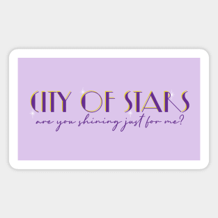 City of Stars Magnet